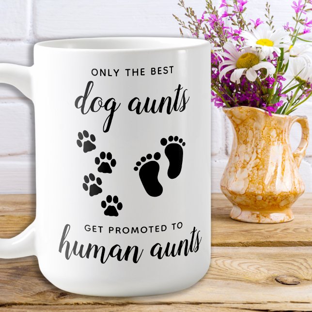 Promoted Dog Aunt To Human Aunt Pregnancy Reveal Coffee Mug (Creator Uploaded)