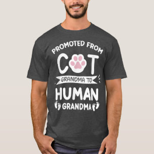 Promoted From Cat Grandma To Human Grandma Baby An T-Shirt