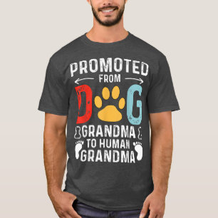 Promoted From Dog Grandma To Human Grandma Mother' T-Shirt