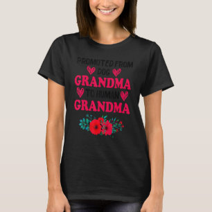 Promoted From Dog Grandma To Human Grandma Mother' T-Shirt