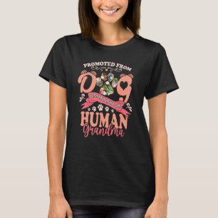 Promoted From Dog Grandma To Human Grandma Paw Pri T-Shirt