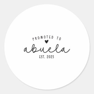 Promoted To Abuela Est 2025 New Abuela Mothers Day Classic Round Sticker