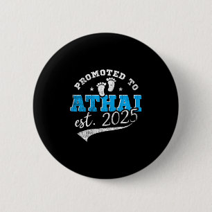 Promoted To Athai 2025 New Indian Aunt Vintage  6 Cm Round Badge