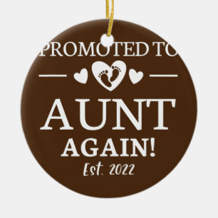 Promoted To Aunt Again 2022 Aunt Again 2022 Ceramic Tree Decoration