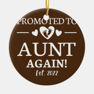 Promoted To Aunt Again 2022 Aunt Again 2022  Ceramic Tree Decoration