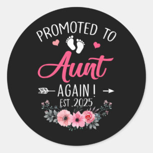 Promoted To Aunt Again Est 2025 Mothers Day  Classic Round Sticker