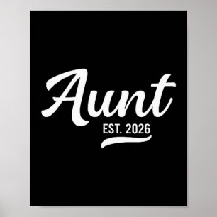 Promoted To Aunt Est. 2026 Auntie 2026 Loading New Poster
