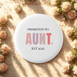 Promoted to Aunt EST Year Gift 3 Cm Round Badge<br><div class="desc">Celebrate a sweet new role with this adorable “Promoted to Aunt EST 2025” pin-back button. Designed in soft blush pink gradient tones, it’s the perfect keepsake for baby announcements, gender reveals, or family parties. Whether it’s worn at a celebration or added to a gift, this button is a fun and...</div>
