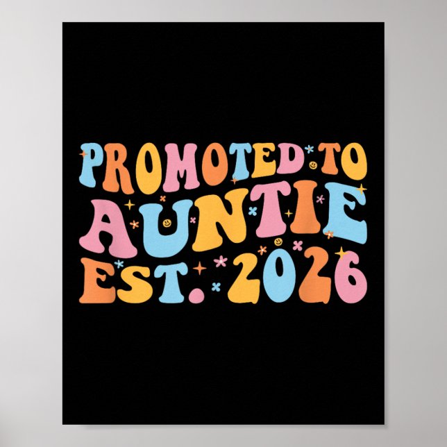 Promoted To Auntie 2026 Future Soon To Be New Aunt Poster (Front)
