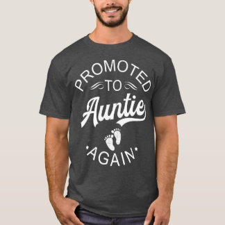 Promoted To Auntie Again Pregnancy Announcement Fo T-Shirt