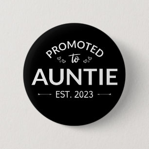 Promoted To Auntie Est. 2023 II 6 Cm Round Badge