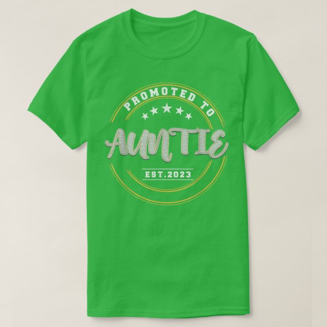 Promoted To Auntie Est 2023First Time Aunt Gender  T-Shirt (Design Front)