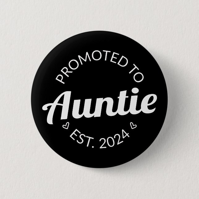 Promoted To Auntie Est. 2024 I 6 Cm Round Badge (Front)