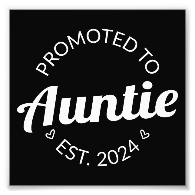 Promoted To Auntie Est. 2024 I Photo Print (Front)