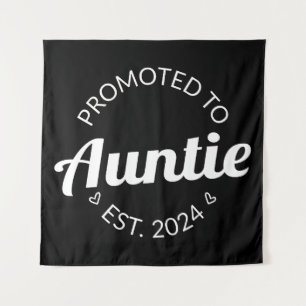 Promoted To Auntie Est. 2024 I Tapestry