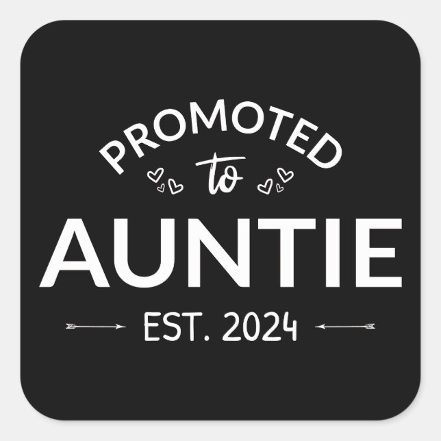 Promoted To Auntie Est. 2024 II Square Sticker (Front)