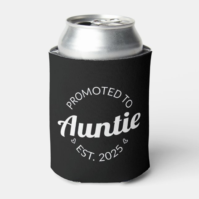 Promoted To Auntie Est. 2025 I Can Cooler (Can Front)