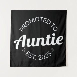 Promoted To Auntie Est. 2025 I Tapestry