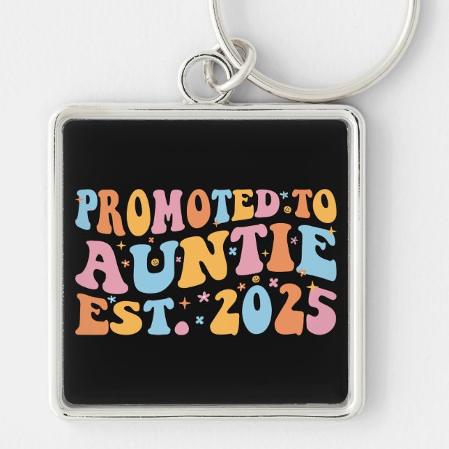 Promoted To Auntie Est. 2025 III Key Ring (Front)