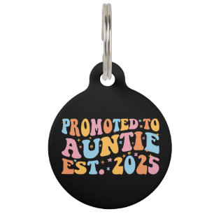 Promoted To Auntie Est. 2025 III Pet Tag