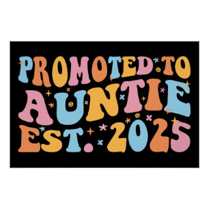 Promoted To Auntie Est. 2025 III Poster
