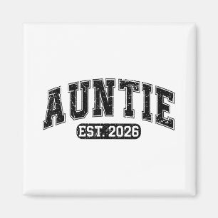 Promoted To Auntie Est 2026 Auntie To Be 1st Time Magnet