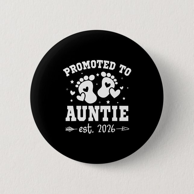Promoted To Auntie Est 2026 Going To Be Aunt Annou 6 Cm Round Badge (Front)