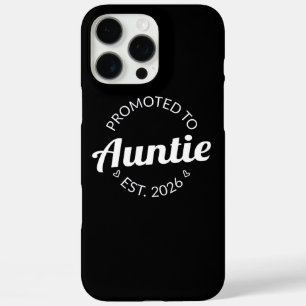 Promoted To Auntie Est. 2026 I iPhone 16 Pro Max Case