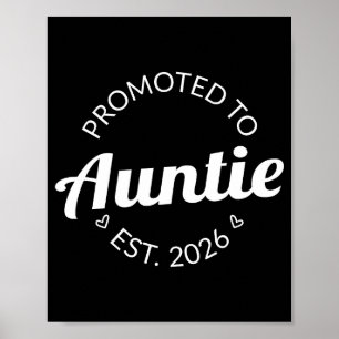 Promoted To Auntie Est 2026 I T Shirt  Poster