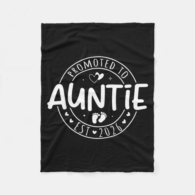 Promoted To Auntie Est 2026 Soon To Be Aunt Funny  Fleece Blanket (Front)