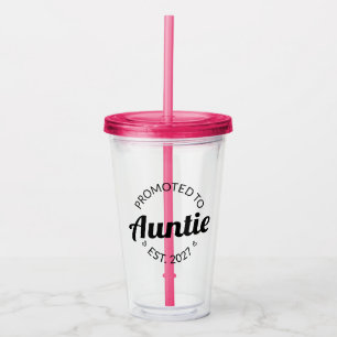 Promoted To Auntie Est 2027 New Aunt I Acrylic Tumbler