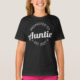 Promoted To Auntie Est 2027 New Aunt I T-Shirt