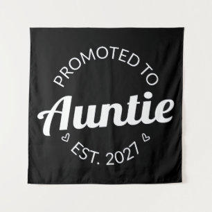 Promoted To Auntie Est 2027 New Aunt I Tapestry