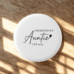 Promoted to Auntie EST | Cute New Aunt Gift 3 Cm Round Badge<br><div class="desc">Celebrate her big news with this adorable “Promoted to Auntie EST 2025” button – a small but meaningful keepsake for first-time aunties! Designed with a modern minimalist font and heart accent, this pin is a fun accessory for baby reveals, gender reveal parties, baby showers, or just daily proud-aunt wear. •...</div>