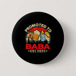 Promoted To Baba Est 2025 Vintage  6 Cm Round Badge