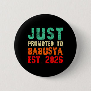 Promoted to Babusya Est 2026 Vintage Grandma 26 6 Cm Round Badge