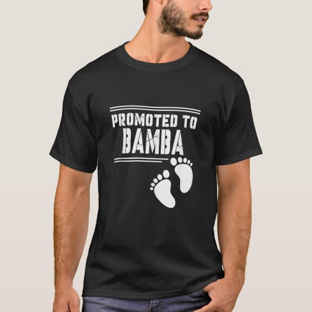 Promoted to BAMBA Funny For First Time Matching Fa T-Shirt (Front)