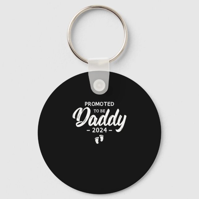 Promoted To Be Daddy 2024 Key Ring (Front)