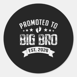 Promoted to big bro est 2026 soon to be big classic round sticker