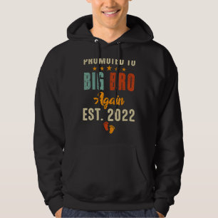 Promoted To Big Bro I'm Going To Be A Big Brother Hoodie