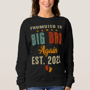 Promoted To Big Bro I'm Going To Be A Big Brother Sweatshirt