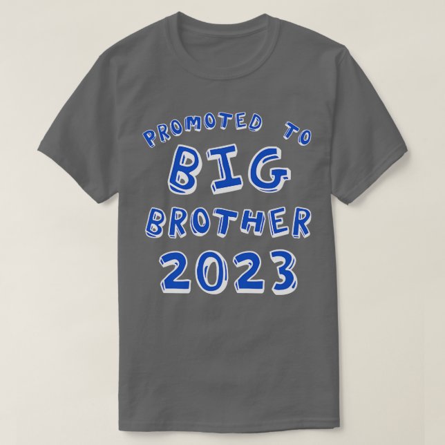 Promoted To Big Brother 2023 Big Brother Announcem T-Shirt (Design Front)