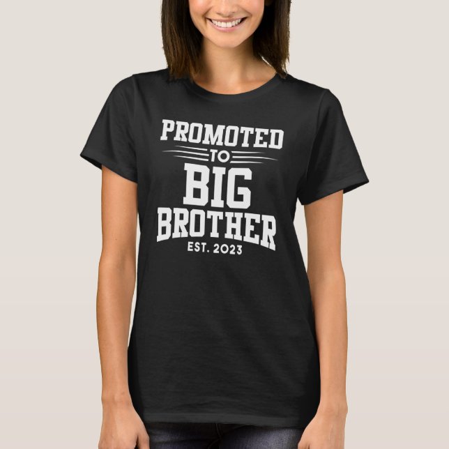 Promoted To Big Brother 2023 Pregnancy Announcemen T-Shirt (Front)