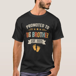 Promoted To Big Brother 2025 Retro Soon To Be Brot T-Shirt