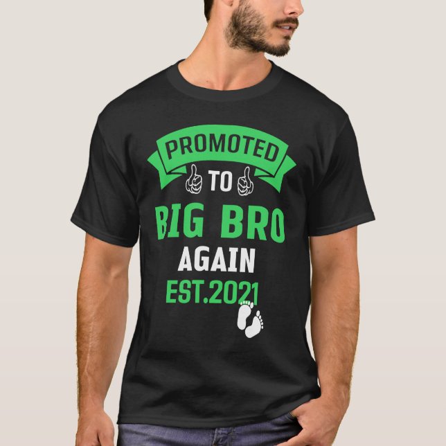 Promoted To Big Brother Again 2021 Older Brothers T-Shirt (Front)