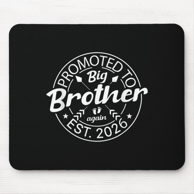 Promoted To Big Brother Again Est 2026 New Baby An Mouse Pad (Front)