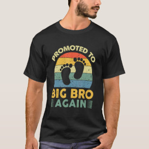 Promoted To Big Brother Again  Pregnancy Announcem T-Shirt
