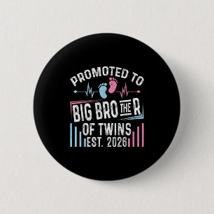 Promoted To Big Brother Of Twins Est 2026 Baby Sho 6 Cm Round Badge