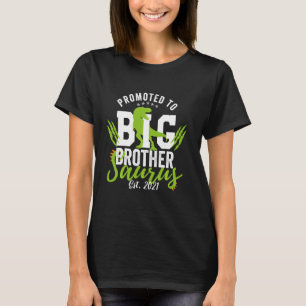 Promoted To Big Brother Saurus 2021 Bigbrother Din T-Shirt