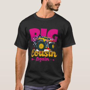 Promoted To Big Cousin Again Monster Truck Baby an T-Shirt